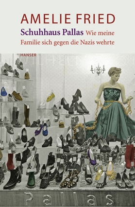 The Pallas Shoe Shop. How My Family Resisted The Nazis