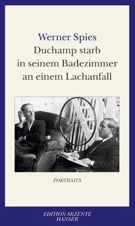 Duchamp starb in seinem Badezimmer an einem Lachanfall