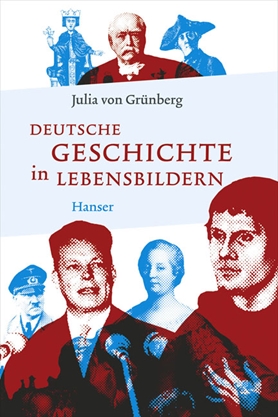 German History in Biographical Portraits