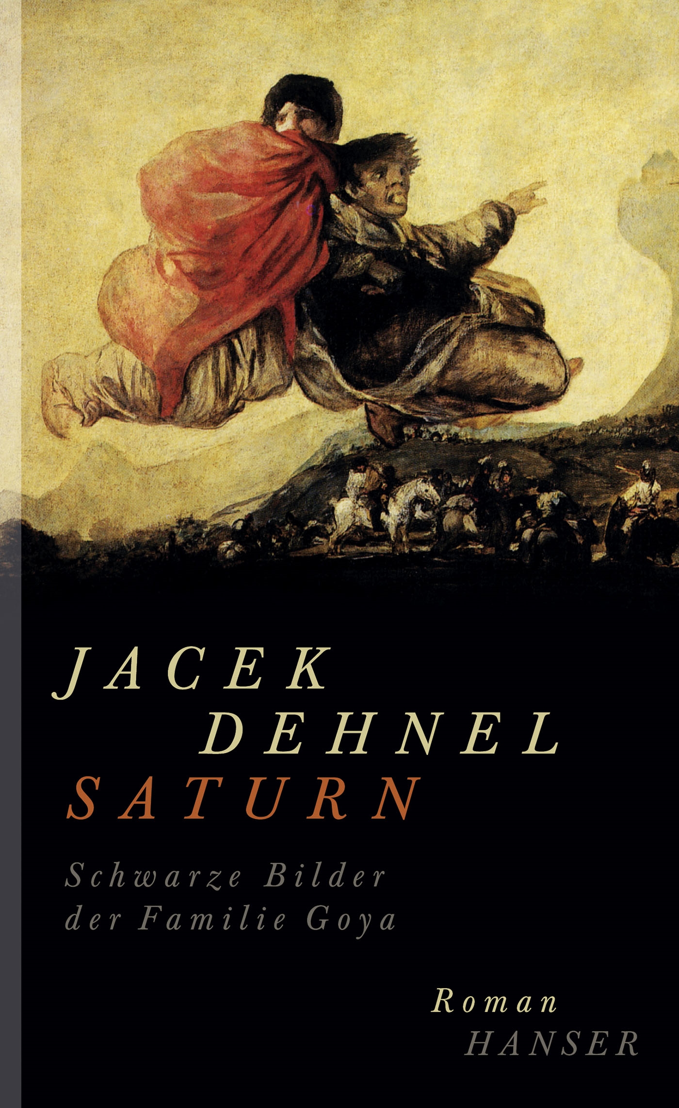 Saturn. Schwarze Bilder der Familie Goya