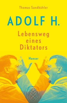 Adolf – the Life and Times of a Dictator