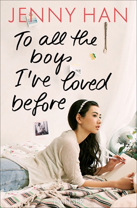 To all the boys I’ve loved before