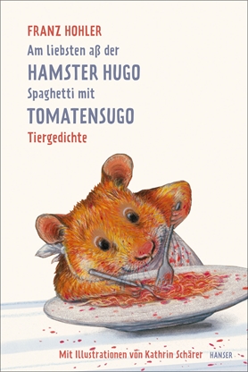 The Favorite Food of Hamster Hugo was Spaghetti with Tomato Sugo