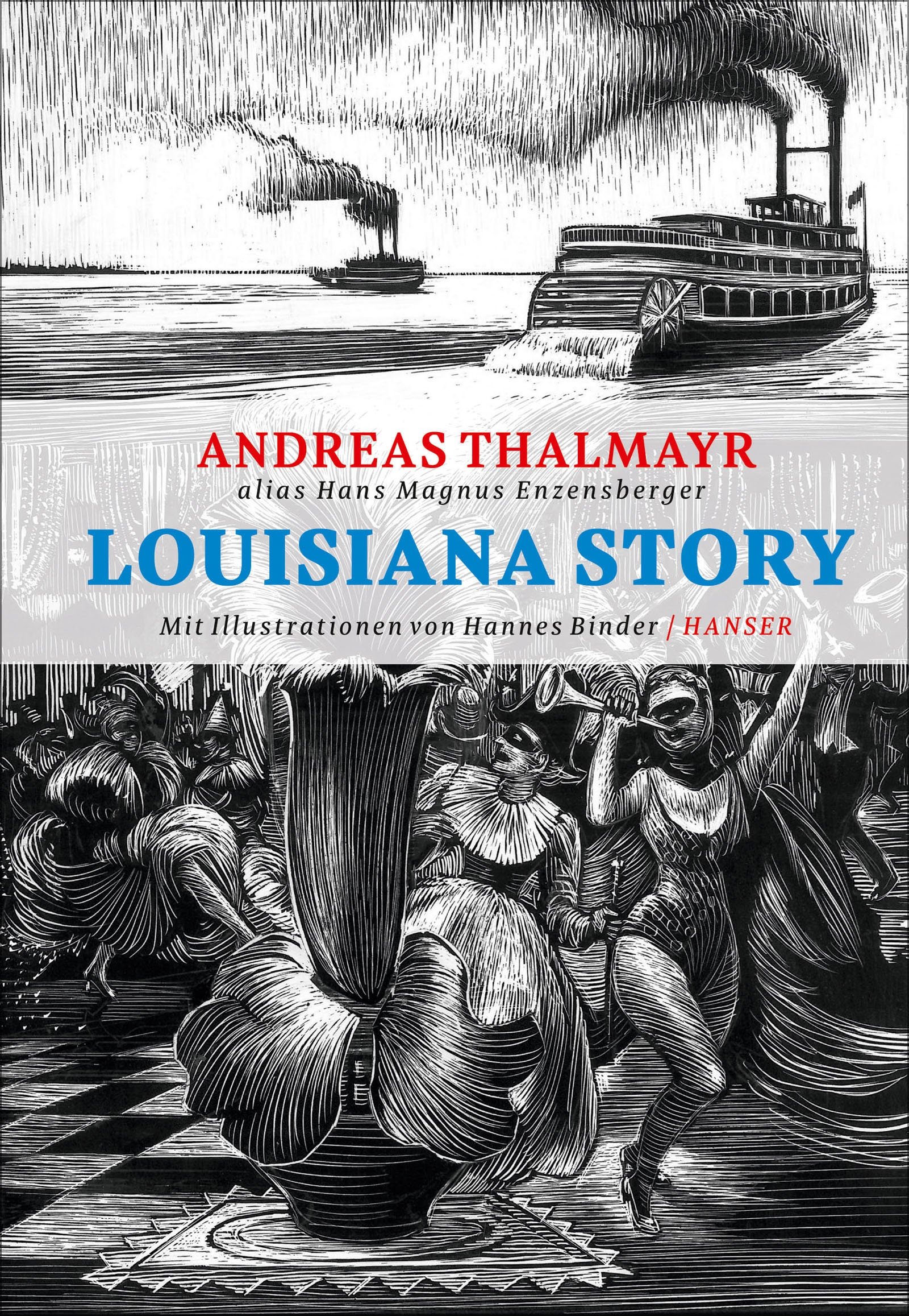 Louisiana Story Bucher Hanser Literaturverlage