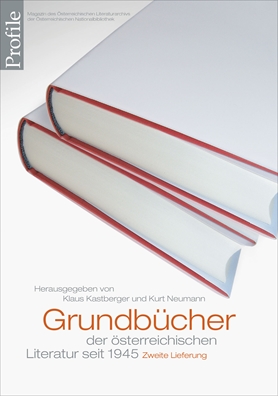 Profile 20, Grundbücher der österreichischen Literatur. Zweite Lieferung