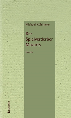 Der Spielverderber Mozarts