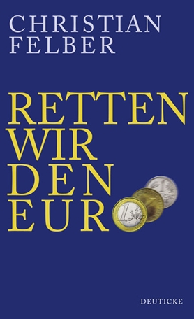 Retten wir den Euro!