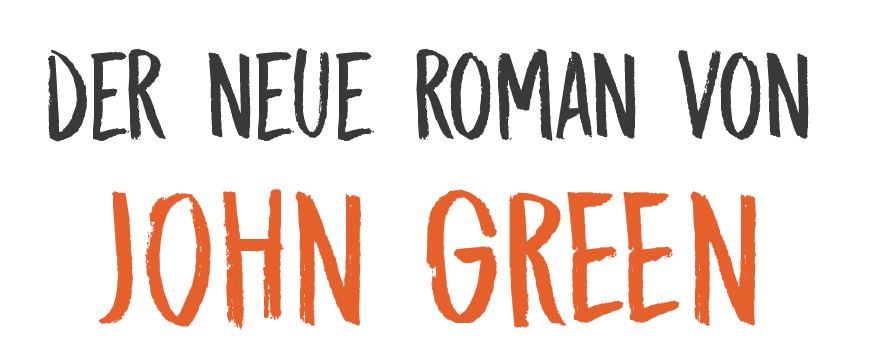der neue roman von John Green